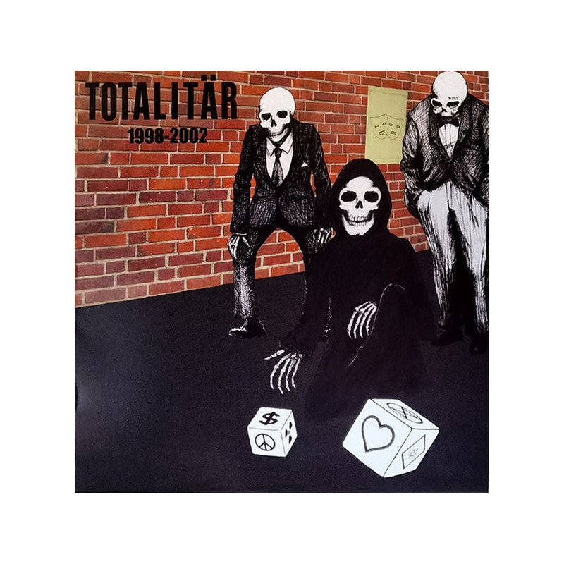 Totalitär – 1998-2002 (Red)