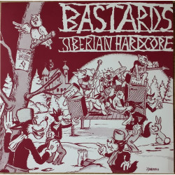 Bastards – Siberian Hardcore