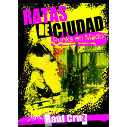 RATAS DE CIUDAD PUNKS EN MADRID  - RAÚL CRUZ