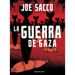 La Guerra de Gaza - Joe Sacco
