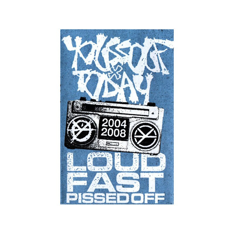 Youssouf Today – Loud Fast Pissed Off 2004-2008