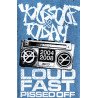 Youssouf Today – Loud Fast Pissed Off 2004-2008
