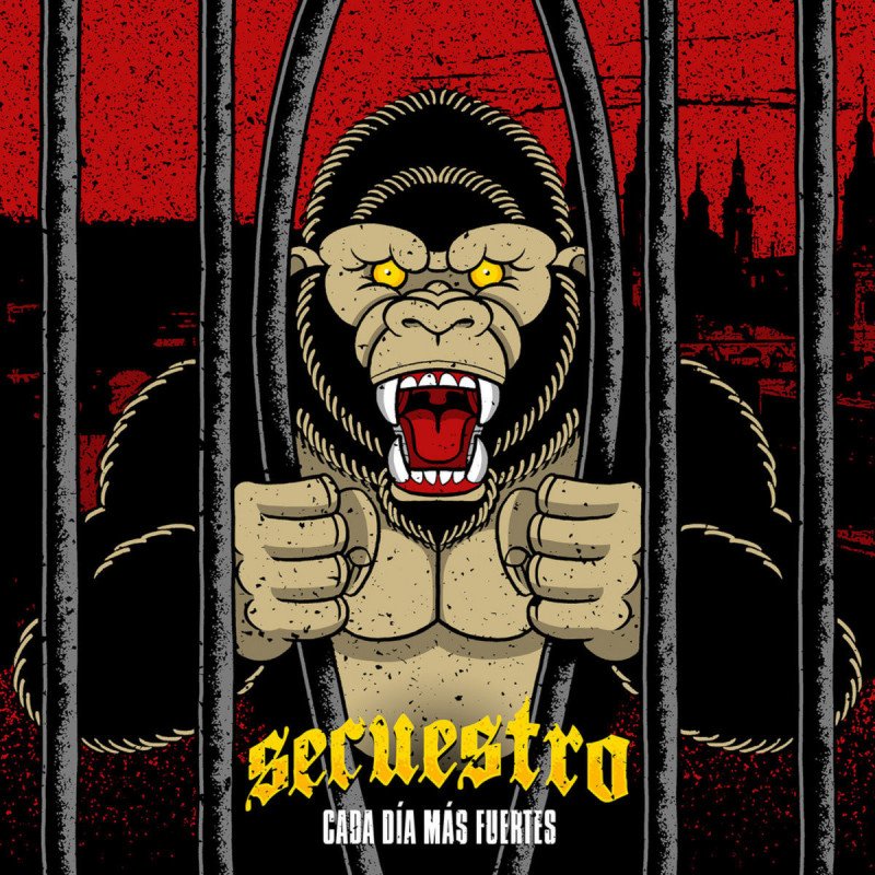 Secuestro ‎– Cada Día Más Fuertes