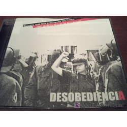 Desobediencia – Encara Que Ens Arrenqueu Les Flors... ...Mai Podreu Aturar La Primavera