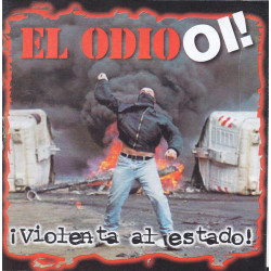 El Odio Oi! – ¡Violenta Al Estado!