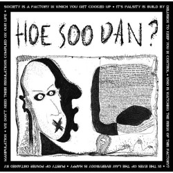 Hoe Soo Dan? – Hoe Soo Dan?