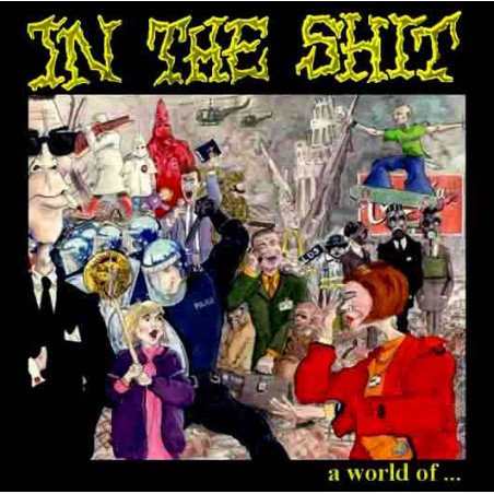 In The Shit – A World Of...