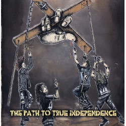 Various – The Path To True Independence