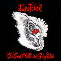 Wretched – La Tua Morte Non Aspetta