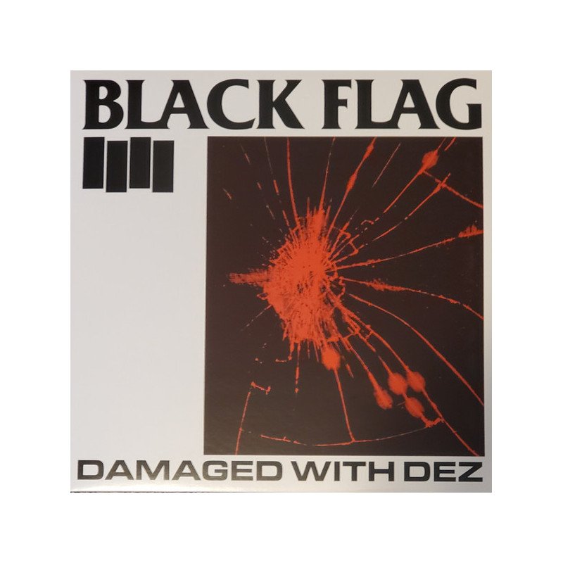 Black Flag – Damaged With Dez