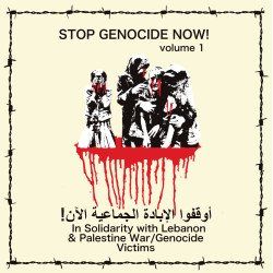 Various - Stop Genocide Now! volume 1 (PRE-ORDER)