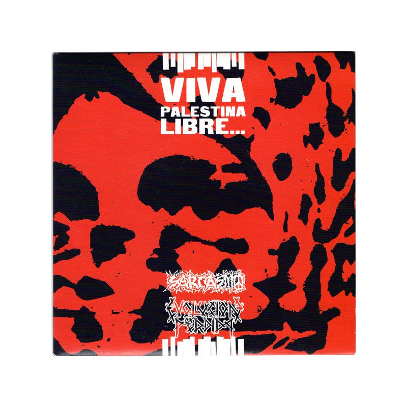 Sarcasmo / Evolución Perdida – Viva Palestina Libre