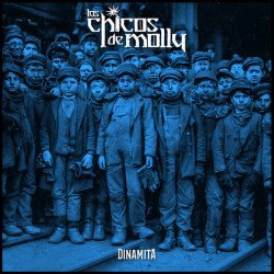 Los Chicos De Molly ‎– Dinamita