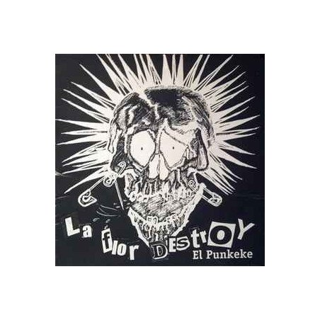 El Punkeke ‎– La Flor Destroy
