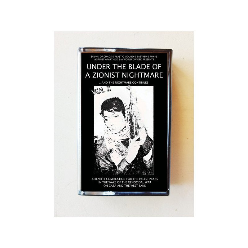 Various – Under The Blade Of A Zionist Nightmare II ...And The Nightmare Continues (Tape)
