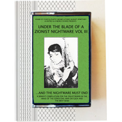 Various – Under The Blade Of A Zionist Nightmare Volume III