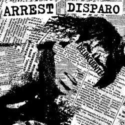 Arrest / Disparo ‎– Delincuente