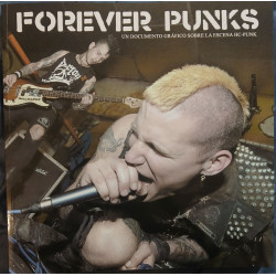 "Forever Punks - Un documentog ráfico de la escena HC-Punk" Pere Ejby