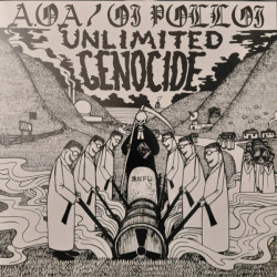 A.O.A./ Oi Polloi – Unlimited Genocide