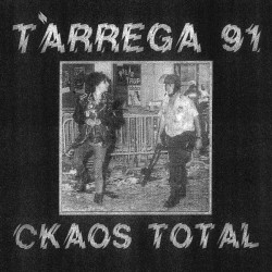 Tàrrega 91' – Ckaos Total