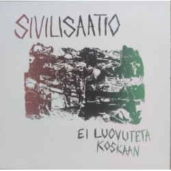 Sivilisaatio – Ei Luovuteta Koskaan