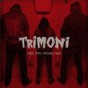 Trimoni – One, Two, Three, War