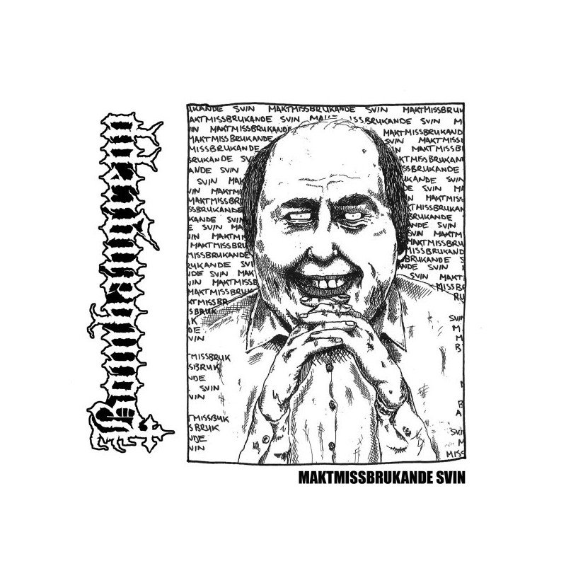 Bombangrepp ‎– Maktmissbrukande Svin
