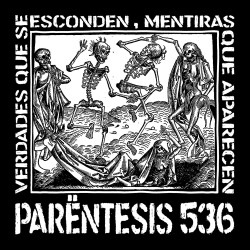 Parëntesis 536 - Verdades que se esconden, mentiras que aparecen