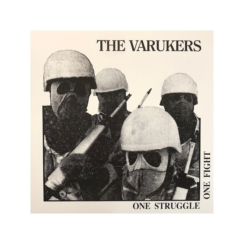 The Varukers – One Struggle One Fight