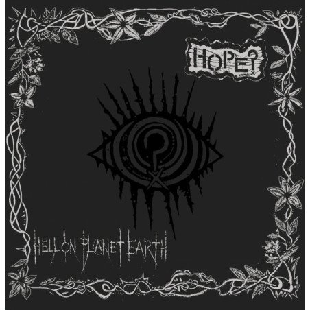 Hope? – Hell On Planet Earth