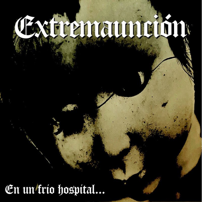 Extremauncion – En un frío hospital...