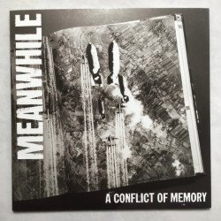 Meanwhile – A Conflict Of Memory