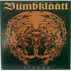 Bümbklåått – Ciegos