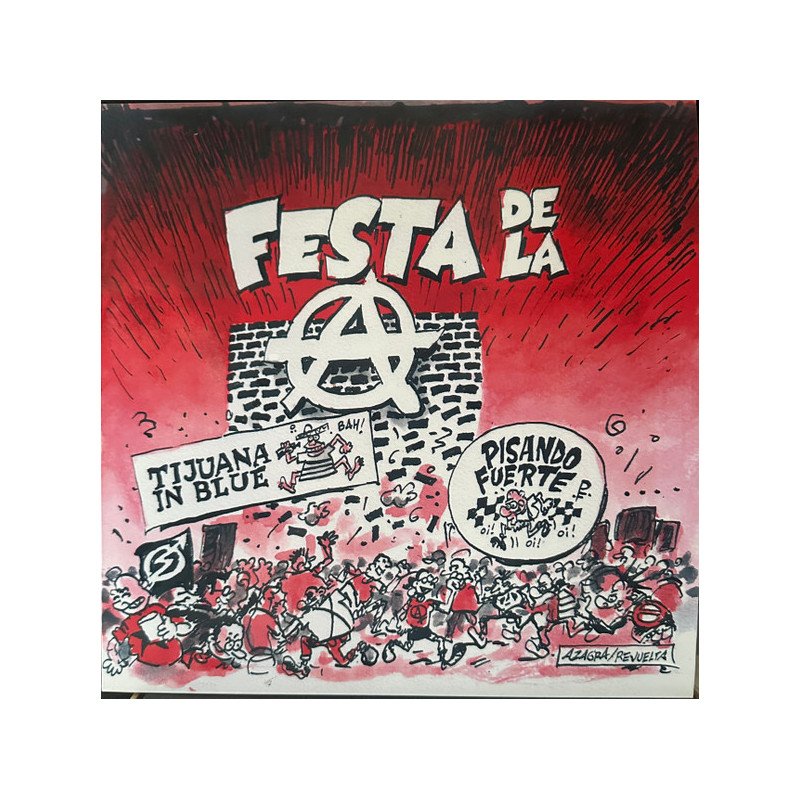 Tijuana In Blue / Pisando Fuerte – Festa De La Ⓐ