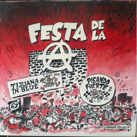 Tijuana In Blue / Pisando Fuerte – Festa De La Ⓐ