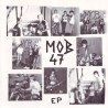 Mob 47 – EP