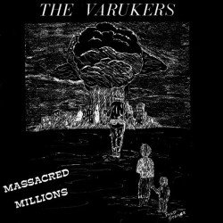 The Varukers – Massacred Millions