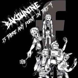 Bakounine ‎– Is There Any Point In This?