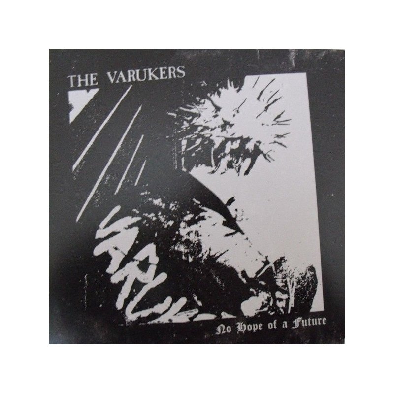 The Varukers – No Hope Of A Future