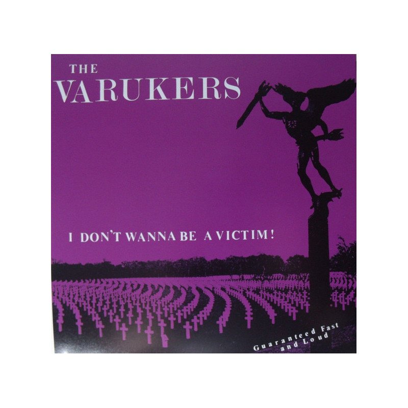 The Varukers – I Don't Wanna Be A Victim!