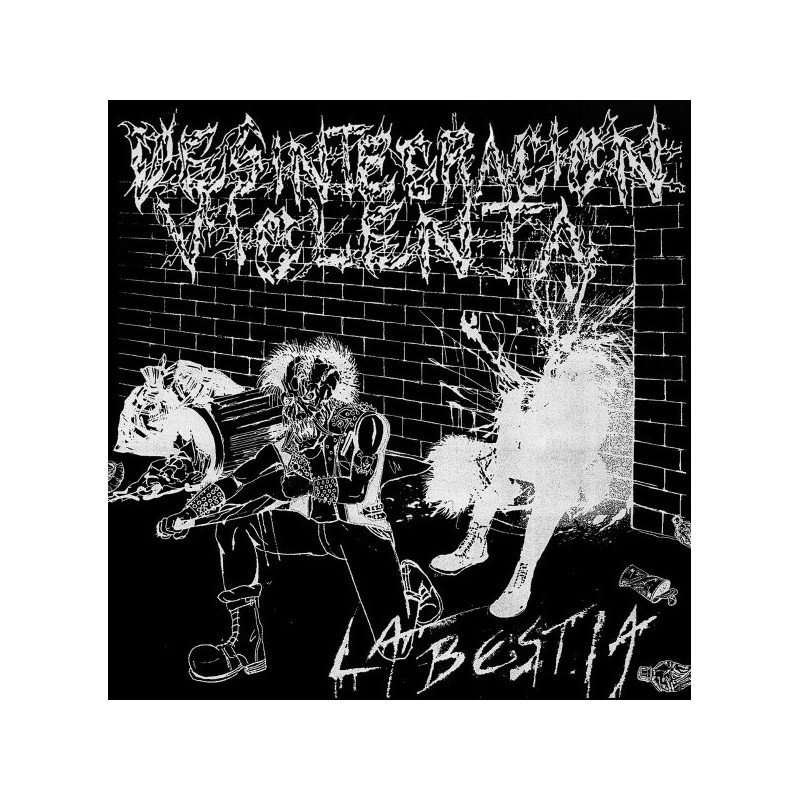 Desintegración Violenta – La Bestia