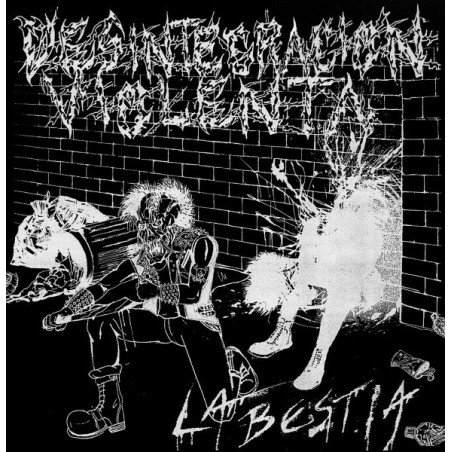 Desintegración Violenta – La Bestia