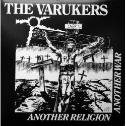 The Varukers – Another Religion Another War