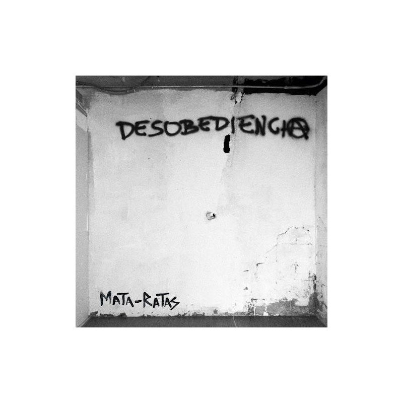 Mata Ratas – Desobediencia