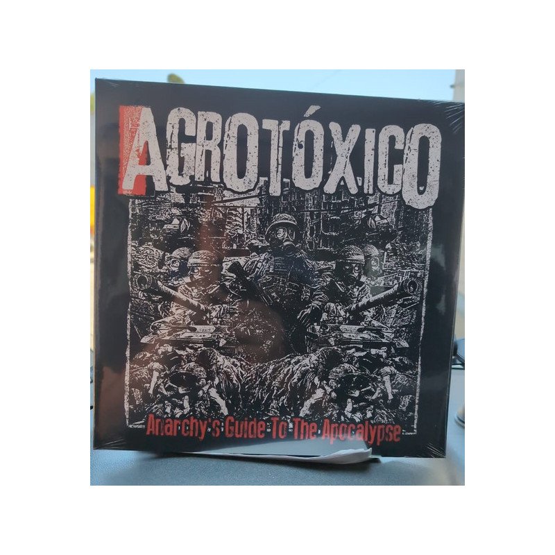 Agrotóxico – Anarchy´s Guide to the Apocalypse