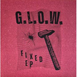 G.L.O.W. – Fixed EP