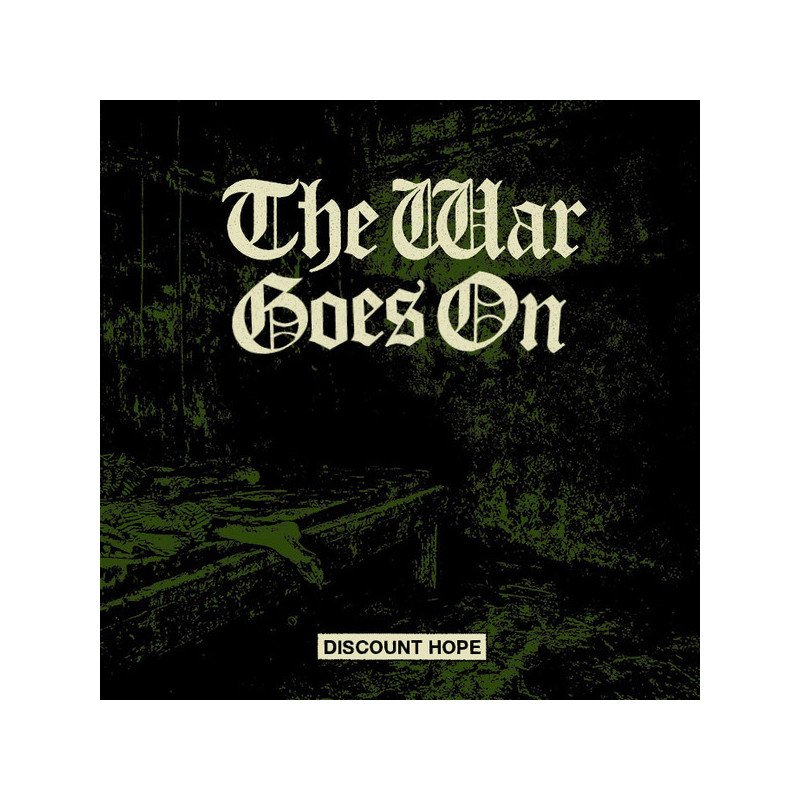 The War Goes On ‎– Discount Hope