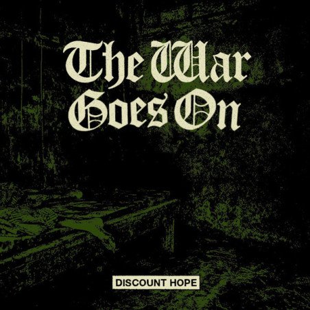 The War Goes On ‎– Discount Hope