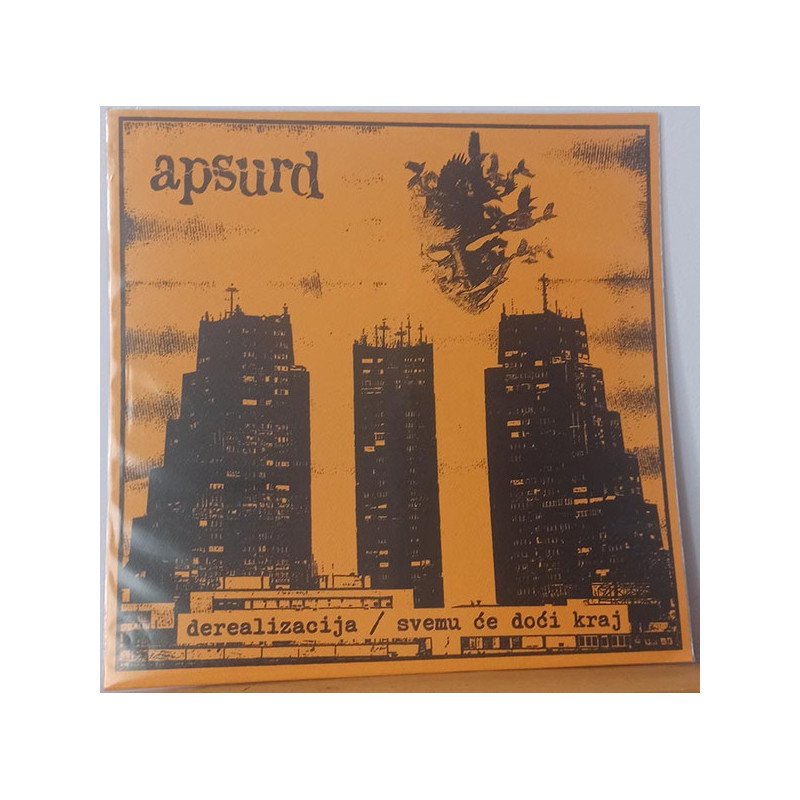 Apsurd ‎– Derealizacija / Svemu Će Doći Kraj