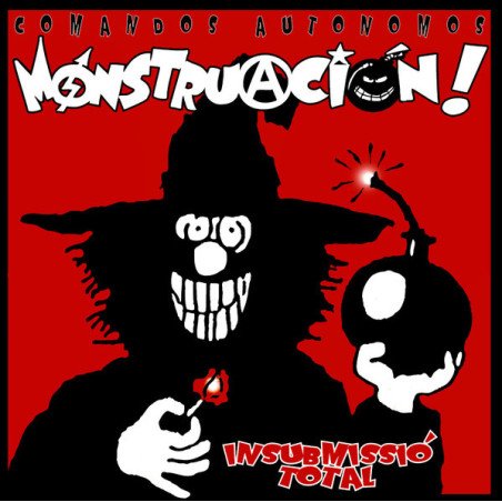 Monstruacion ‎– Insubmissió Total - Del Saqueo Y Del Pillaje